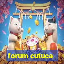 forum cutuca